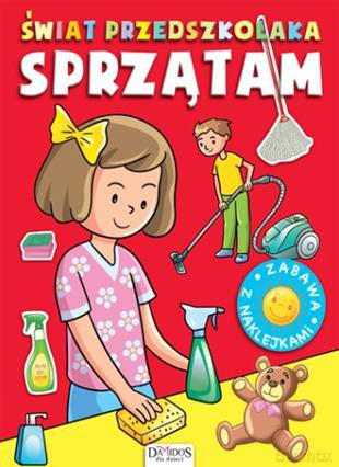 Świat przedszkolaka - Sprzątam [KSIĄŻKA]