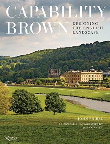 Capability Brown: Designing English Landscapes and Gardens: Designing the English Landscape - John Phibbs [KSIĄŻKA]