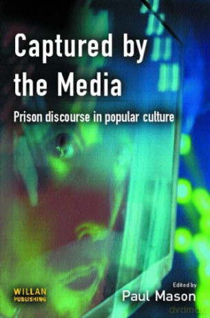 Captured by the Media - Paul Mason [KSIĄŻKA]