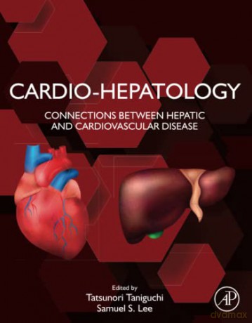 Cardio-Hepatology: Connections Between Hepatic and Cardiovascular Disease - Taniguchi [KSIĄŻKA]