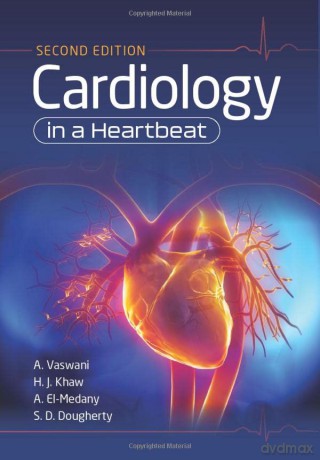 Cardiology in a Heartbeat, second edition - Amar Vaswani [KSIĄŻKA]
