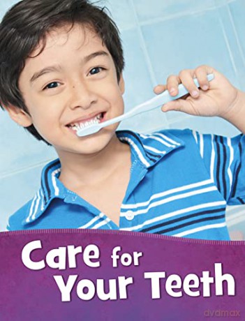 Care for Your Teeth (Health and My Body) - Martha E. Rustad [KSIĄŻKA]