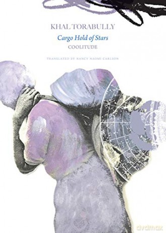 Cargo Hold Of Stars: Coolitude (The French List) - Khal Torabully [KSIĄŻKA]