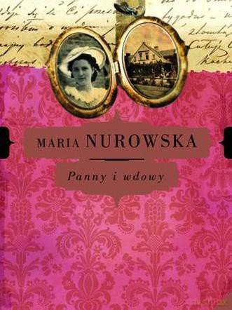 Panny I Wdowy Tom II - Maria Nurowska [KSIĄŻKA]