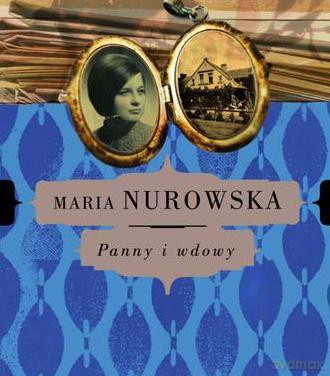 Panny I Wdowy Tom III - Maria Nurowska [KSIĄŻKA]
