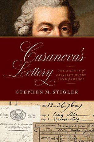 Casanova's Lottery: The History of a Revolutionary Game of Chance - Stephen M. Stigler [KSIĄŻKA]