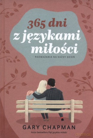 365 dni z językami miłości - Gary Chapman [KSIĄŻKA]