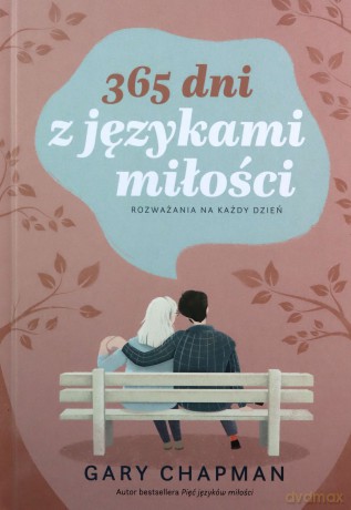 365 dni z językami miłości - Gary Chapman [KSIĄŻKA]