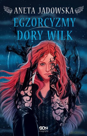 Egzorcyzmy Dory Wilk - Aneta Jadowska [KSIĄŻKA]
