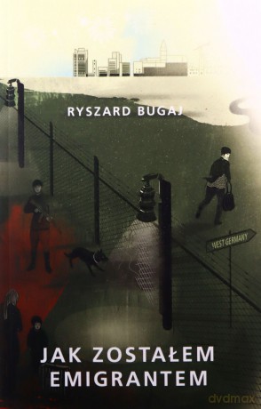 Jak zostałem emigrantem - Ryszard Bugaj [KSIĄŻKA]