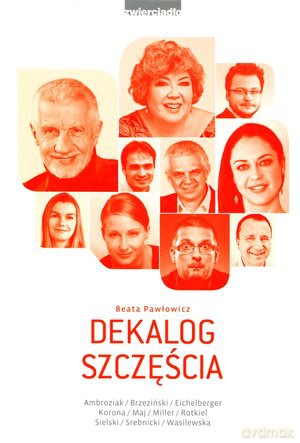 Dekalog szcześcia - Beata Pawłowicz [KSIĄŻKA] 