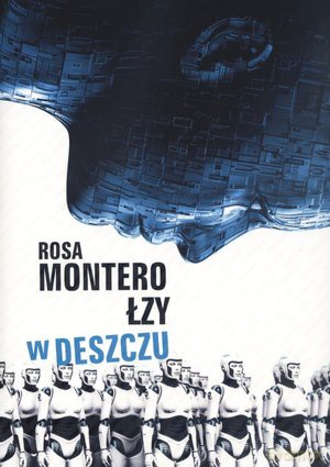 Łzy w deszczu - Rosa Montero [KSIĄŻKA] 