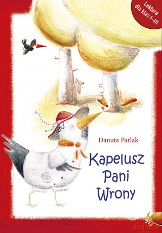 Kapelusz Pani Wrony - Danuta Parlak [KSIĄŻKA]