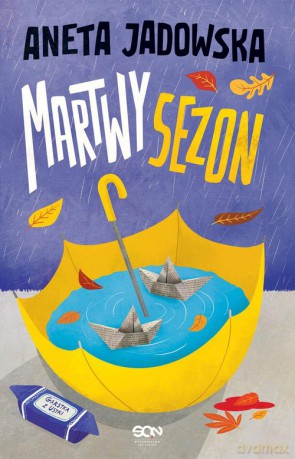 Martwy sezon - Aneta Jadowska [KSIĄŻKA]