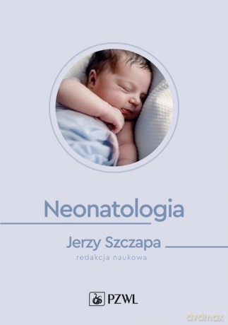 Neonatologia [KSIĄŻKA]