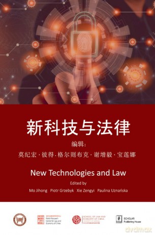 New Technologies and Law - Jihong Mo, Grzebyk Piotr [KSIĄŻKA]