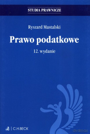 Prawo podatkowe - Ryszard Mastalski [KSIĄŻKA]