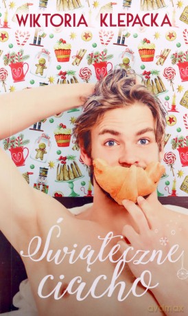 Świąteczne ciacho - Wiktoria Klepacka [KSIĄŻKA]