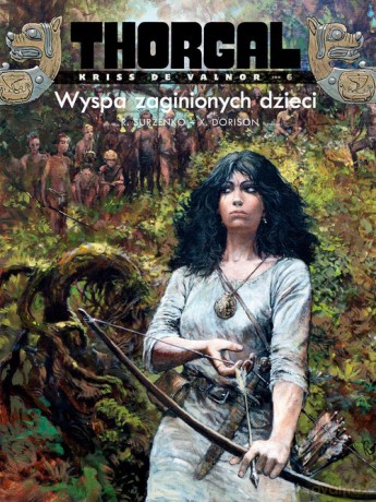 Thorgal - Kriss de Valnor. Wyspa zaginionych dzieci. (Tom 6) [KOMIKS]