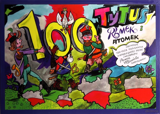 Tytus, Romek i A'Tomek obchodzą 100-lecie odzyskania niepodległości Polski z wyobraźni Papcia Chmiel - Henryk Jerzy Chmielewski [KOMIKS]