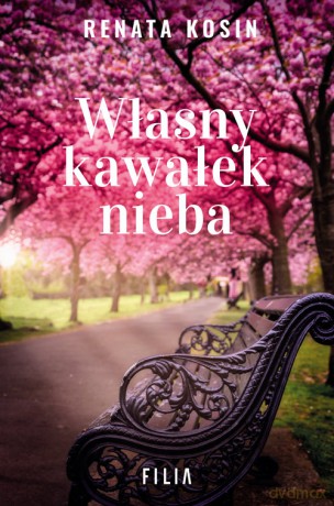 Własny kawałek nieba - Renata Kosin [KSIĄŻKA]