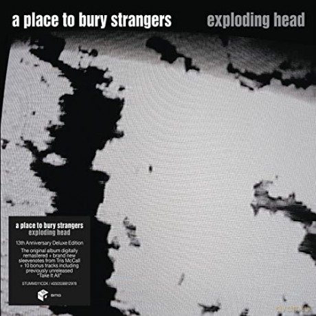 A Place To Bury Strangers: Exploding Head (2022 Remaster) (Deluxe) [2CD]