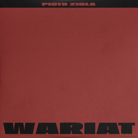 Piotr Zioła: Wariat [CD]