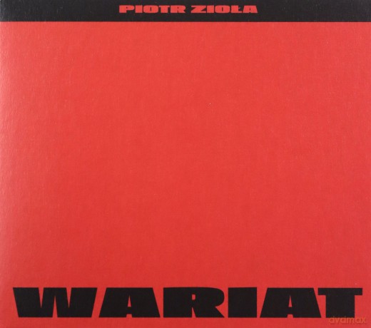 Piotr Zioła: Wariat [CD]