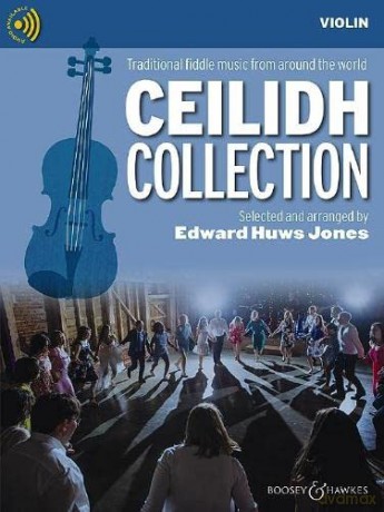 Ceilidh Collection: Traditional Fiddle Music from Around the World (Fiddler Collection) - Edward Huws Jones [KSIĄŻKA]