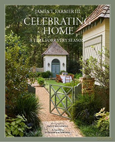 Celebrating Home: A Time for Every Season - James T. Farmer [KSIĄŻKA]