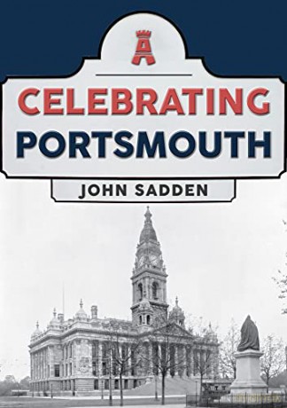Celebrating Portsmouth - John Sadden [KSIĄŻKA]