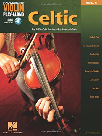 Celtic 4 (Hal Leonard Violin Play Along) (Includes Online Access Code): Violin Play-Along Volume 4 [KSIĄŻKA]