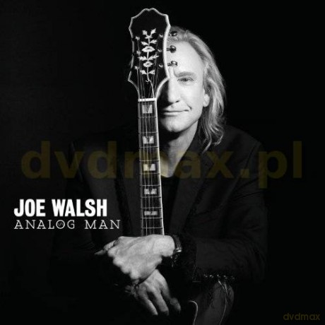 Joe Walsh: Analogue Man [CD]+[DVD]