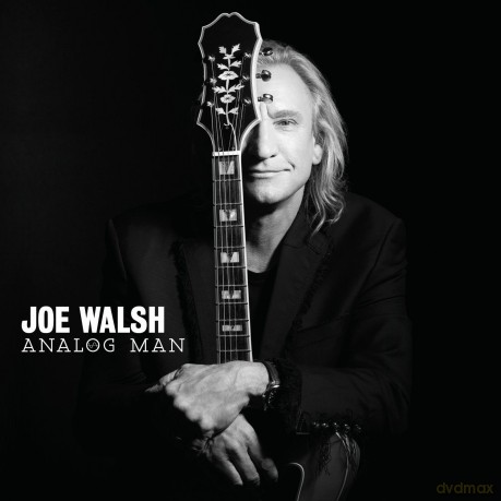 Joe Walsh: Analogue Man [CD]+[DVD]