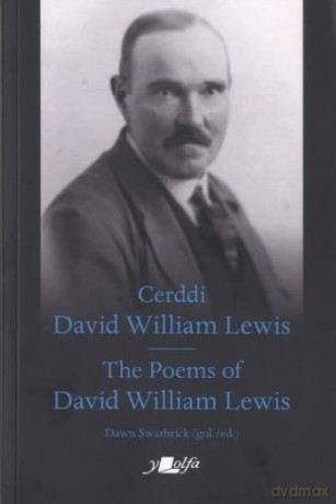 Cerddi David William Lewis the Poems of David William Lewis - Dawn Swarbrick [KSIĄŻKA]