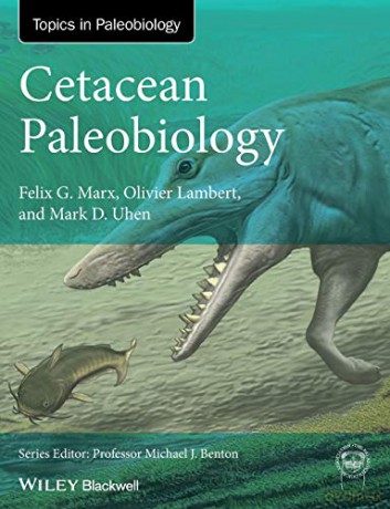 Cetacean Paleobiology (Topa Topics in Paleobiology) - Felix G. Marx [KSIĄŻKA]