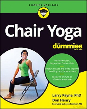 Chair Yoga For Dummies - Larry Payne [KSIĄŻKA]