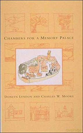 Chambers for a Memory Palace (The MIT Press) - Donlyn Lyndon [KSIĄŻKA]