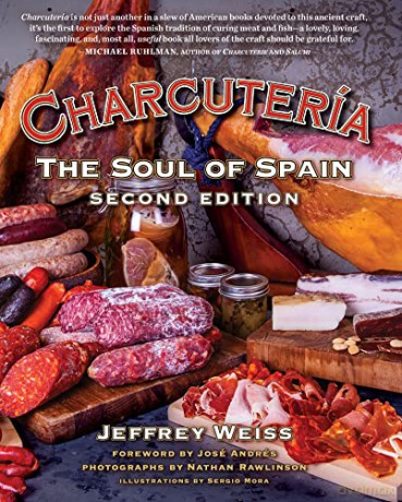 Charcutería: The Soul of Spain - Jeffrey Weiss [KSIĄŻKA]