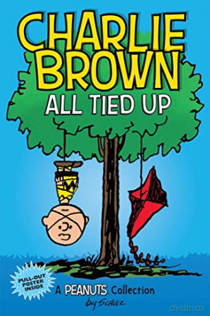 Charlie Brown: All Tied Up: A PEANUTS Collection (Volume 13) (Peanuts Kids) - Charles M. Schulz [KSIĄŻKA]