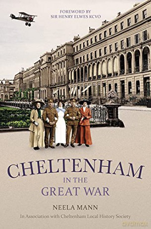 Cheltenham in the Great War - Neela Mann [KSIĄŻKA]