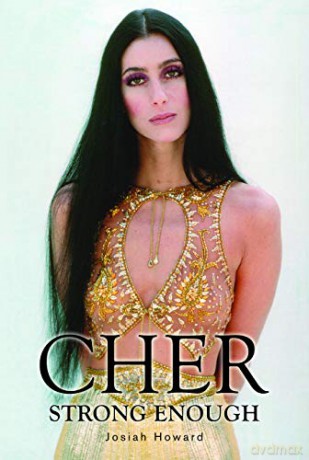 Cher: Strong Enough - Revised and Updated - Josiah Howard [KSIĄŻKA]