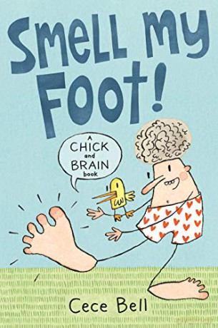 Chick and Brain: Smell My Foot! - Cece Bell [KSIĄŻKA]