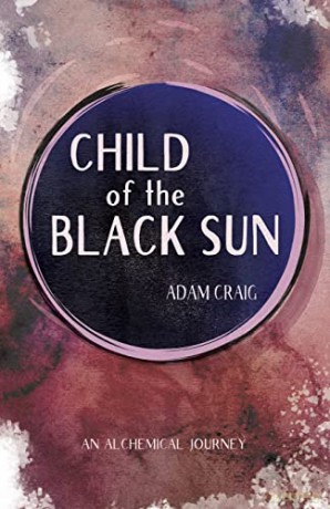 Child of the Black Sun - Adam Craig [KSIĄŻKA]