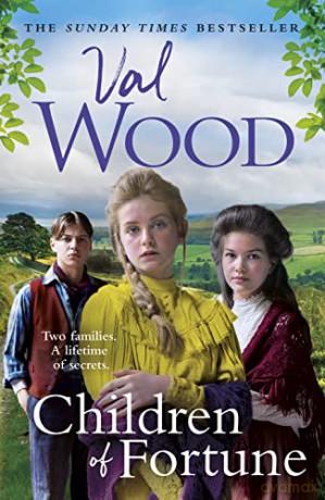 Children of Fortune: A powerful new family saga from the Sunday Times bestselling author - Val Wood [KSIĄŻKA]