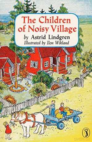 Children of Noisy Village - Astrid Lindgren [KSIĄŻKA]