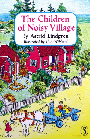 Children of Noisy Village - Astrid Lindgren [KSIĄŻKA]