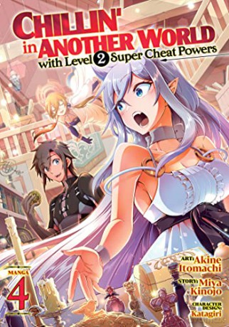 Chillin' in Another World with Level 2 Super Cheat Powers (Manga) Vol. 4 - Miya Kinojo [KSIĄŻKA]