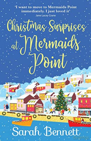 Christmas Surprises at Mermaids Point: The perfect festive treat from bestseller Sarah Bennett (Mermaids Point, 3) - Sarah Bennett [KSIĄŻKA]
