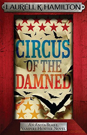 Circus of the Damned (Anita Blake, Vampire Hunter, Novels) - Laurell K. Hamilton [KSIĄŻKA]